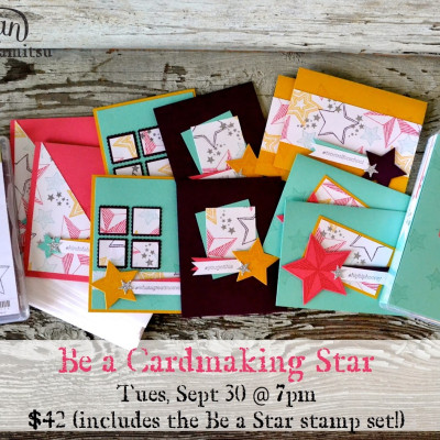 Be a Cardmaking Star: Local & CLASS BY MAIL!