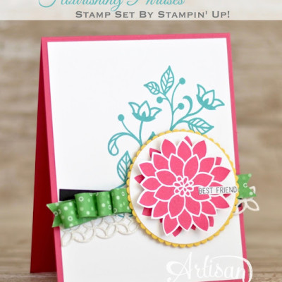 Flourishing Phrases Card: Stampin’ Up! Artisan Blog Hop