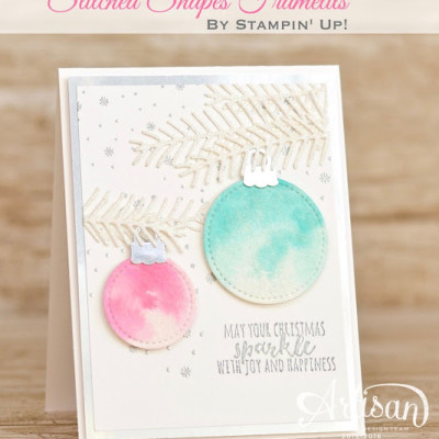 Stitched Shapes Framelits Christmas Cards: Stampin’ Up! Artisan Blog Hop