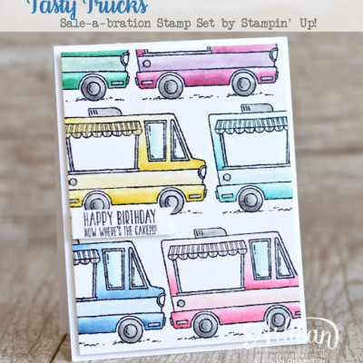 Tasty Trucks Cards: Stampin’ Up! Artisan Blog Hop