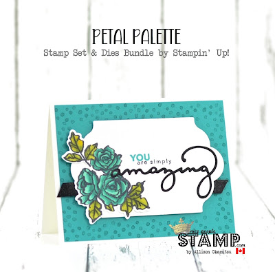 Petal Palette Amazing You Card w/ VIDEO