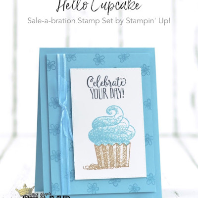 Hello Cupcake Sale-a-bration FREE Stamp Set: Stack of Birthday Cards