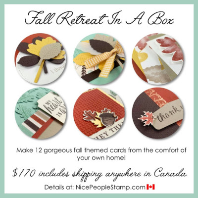 Fall Retreat In A Box – Ships anywhere in Canada! | Stampin’ Up! Online Card Classes | Beautiful Autumn & Love of Leaves