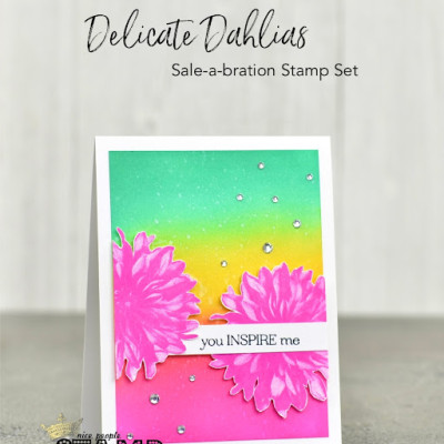 Easy Sponged Background Technique VIDEO | Stampin’ Up! Delicate Dahlias | Sale-a-bration 2021