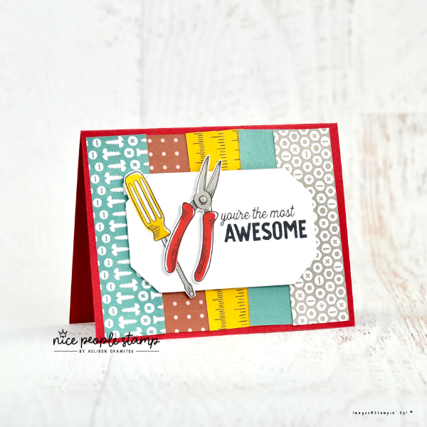 Image of a handmade card using the Trusty Tools Bundle of stamps and dies and Trusty Toolbox designer paper. Sentiment reads 'you're the most awesome'