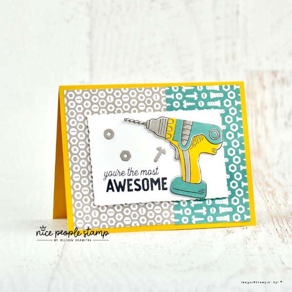 Image of a handmade card using the Trusty Tools Bundle of stamps and dies and Trusty Toolbox designer paper. Sentiment reads 'you're the most awesome'